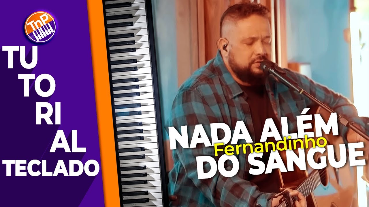 TUTORIAL Nada Além do Sangue – Fernandinho