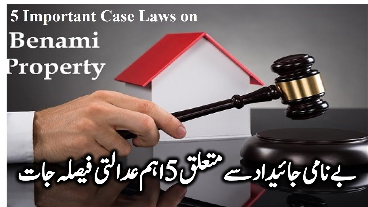 5 Important Case Laws on Benami Transaction