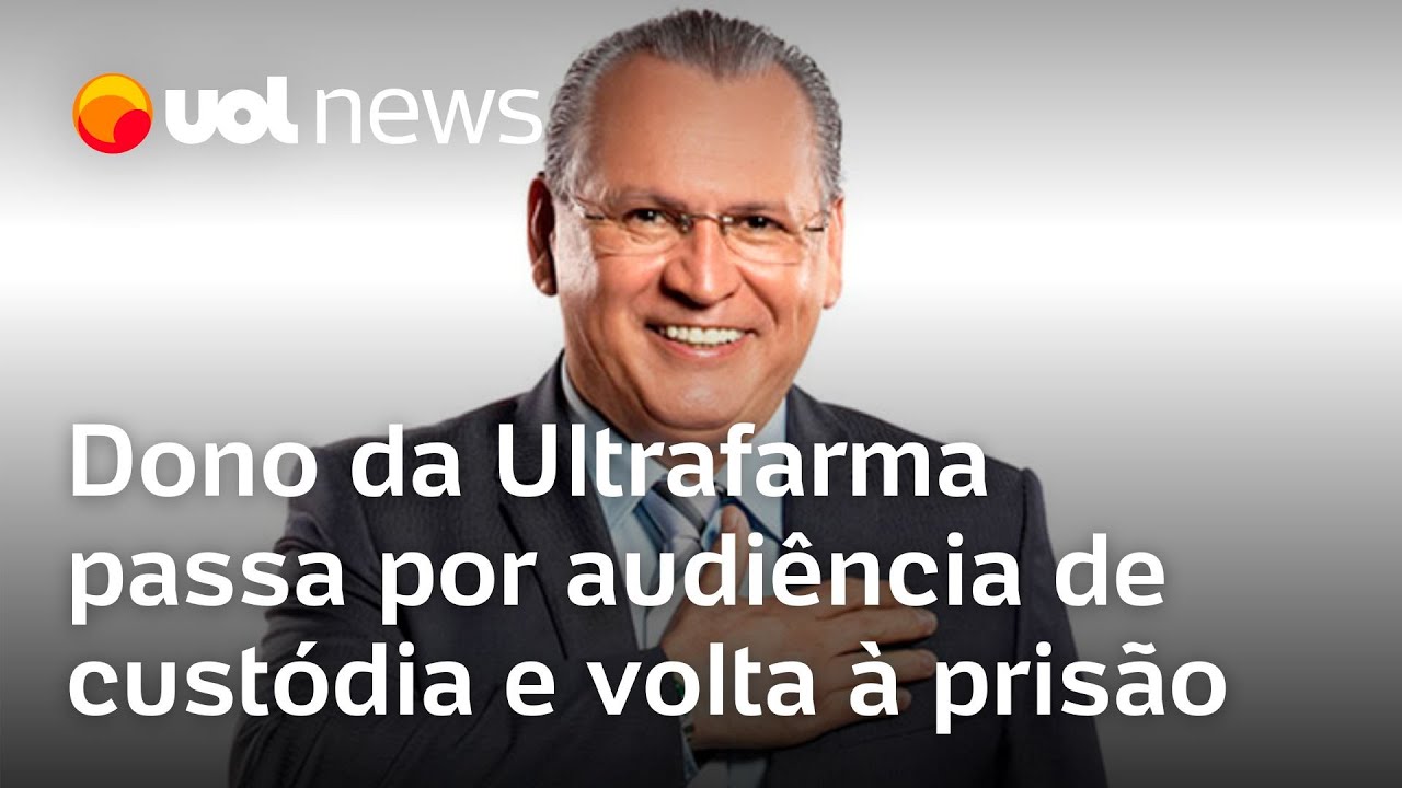 Sidney Oliveira, dono da Ultrafarma, passa por audi&ecirc;ncia de cust&oacute;dia e volta &agrave; pris&atilde;o