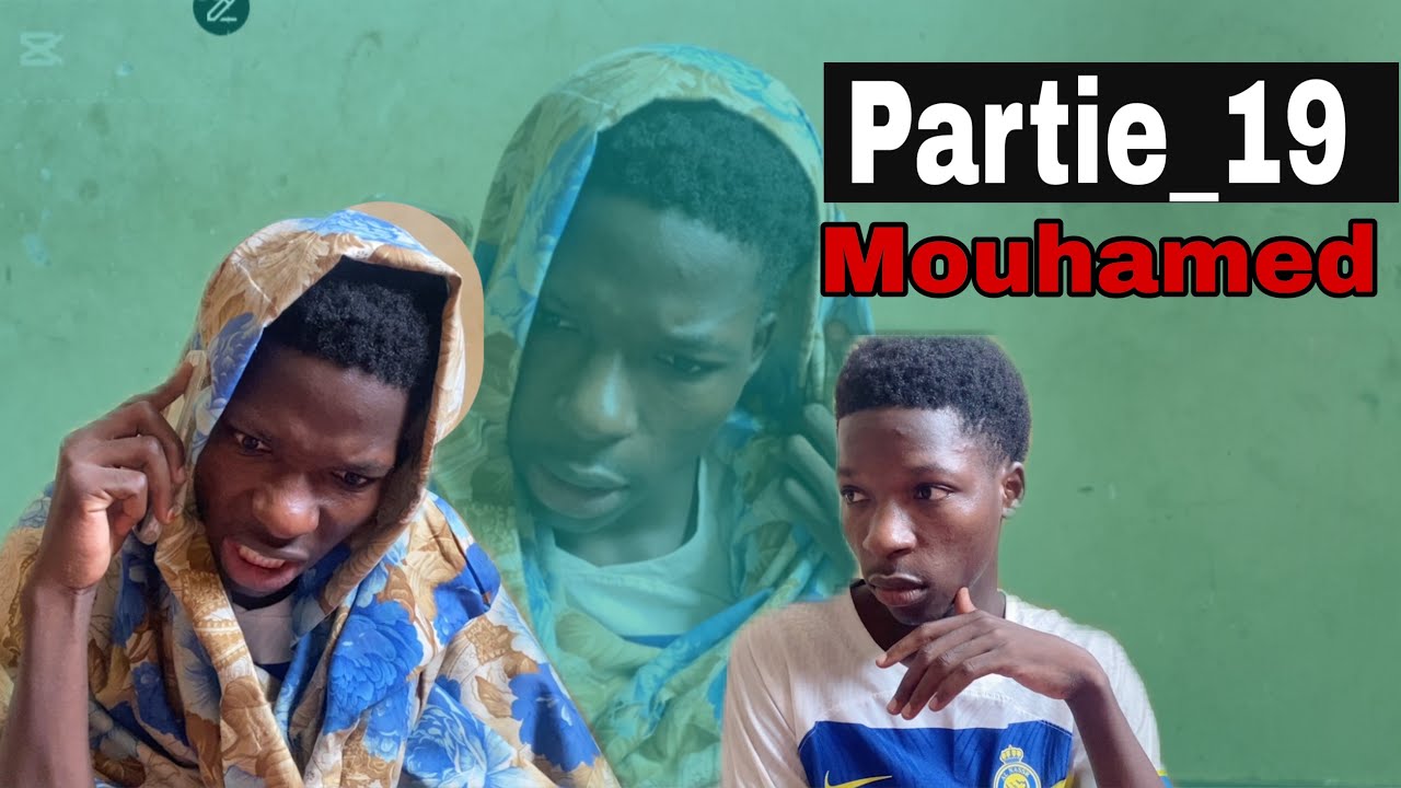 Partie_19_mouhamed