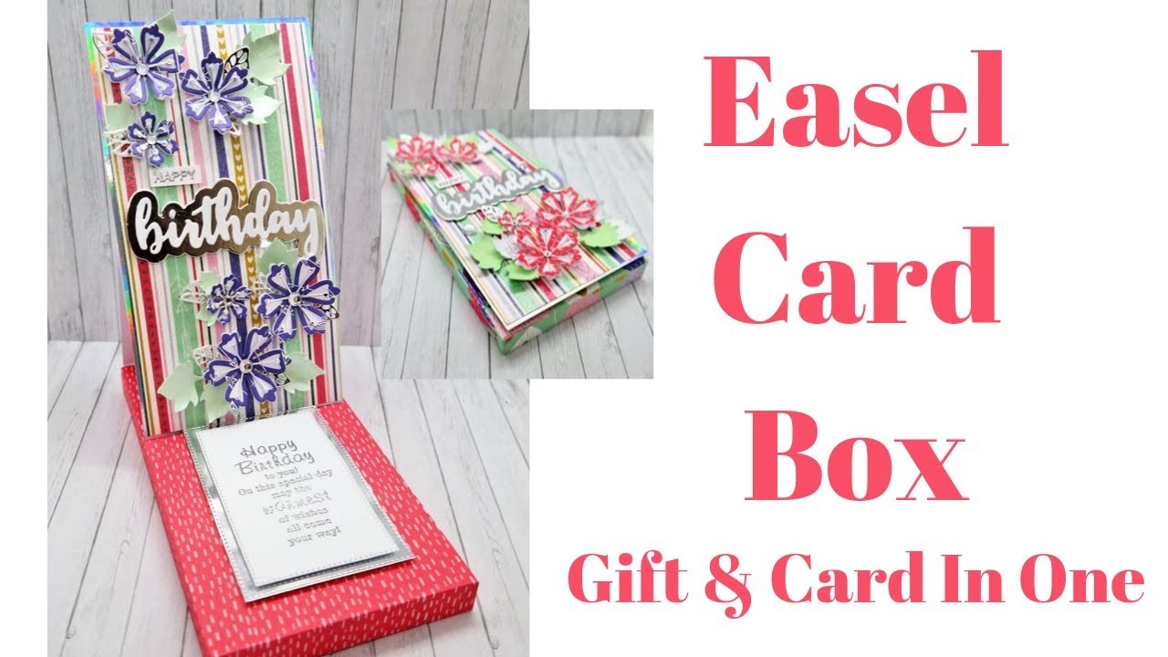 Easel Card Gift Box • Card & Gift In One