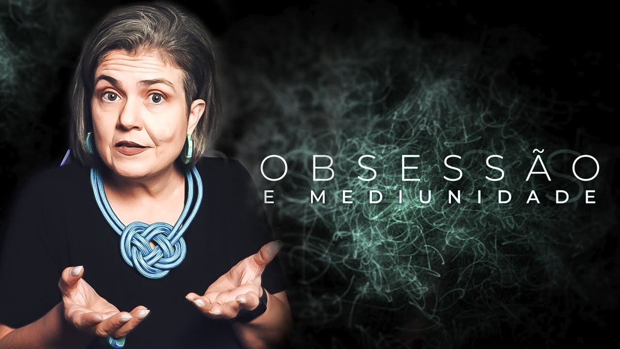 Obsessão e Mediunidade - Anete Guimarães