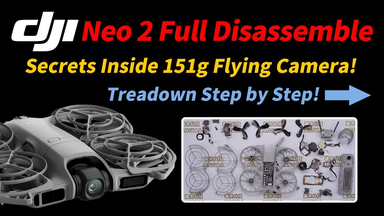 Total Destruction! Every Secret of DJI Neo 2 Uncovered in Ultimate Teardown!