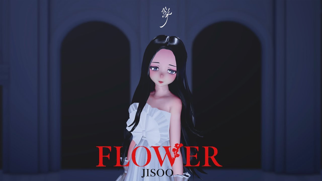 [MMD] JISOO - 꽃 ‘FLOWER‘ [Motion DL] (The Performance Stage + Fixed Camera)