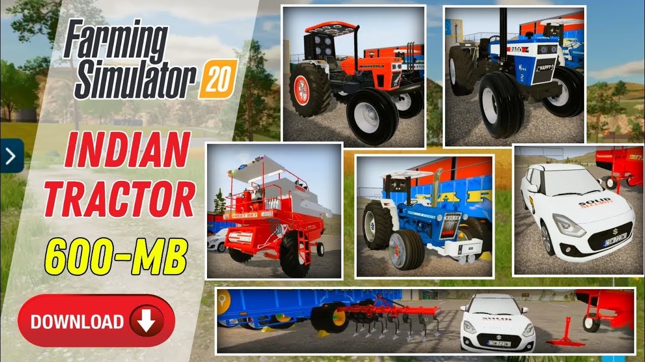 Fs20 Indian tractor mod apk download only 600mb