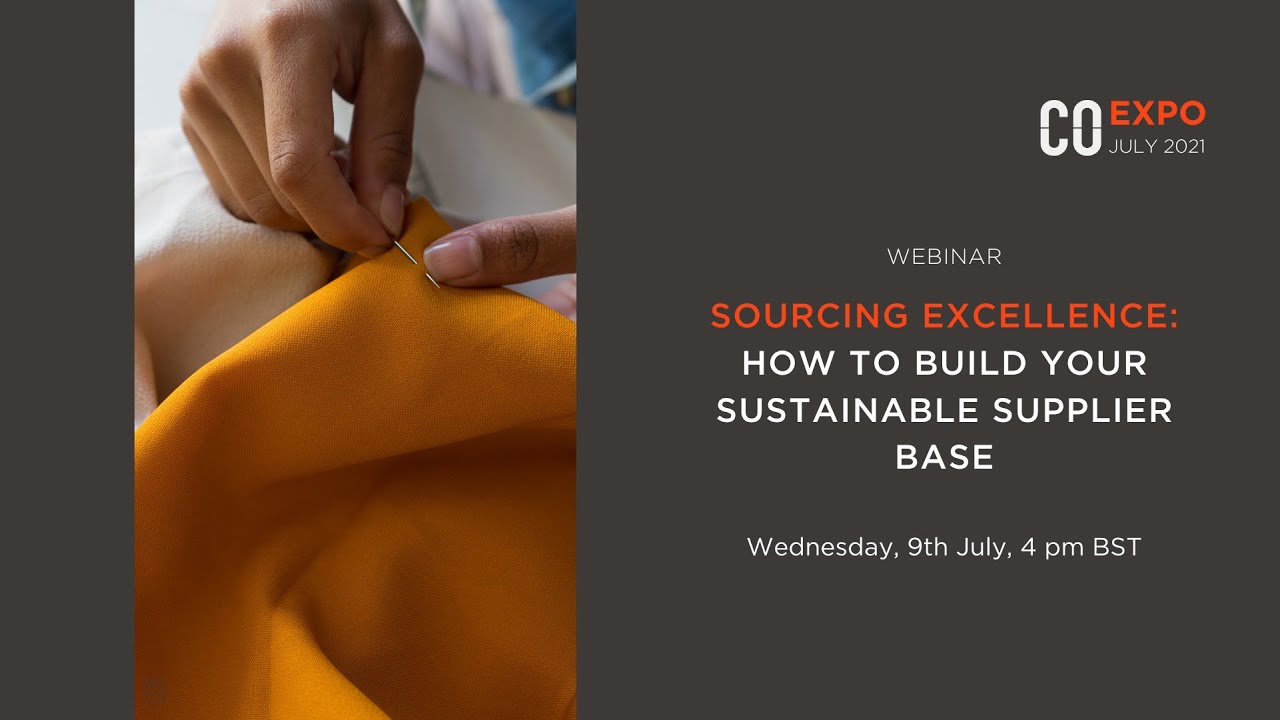 Webinar - Sourcing Excellence: How to build your sustainable supplier base