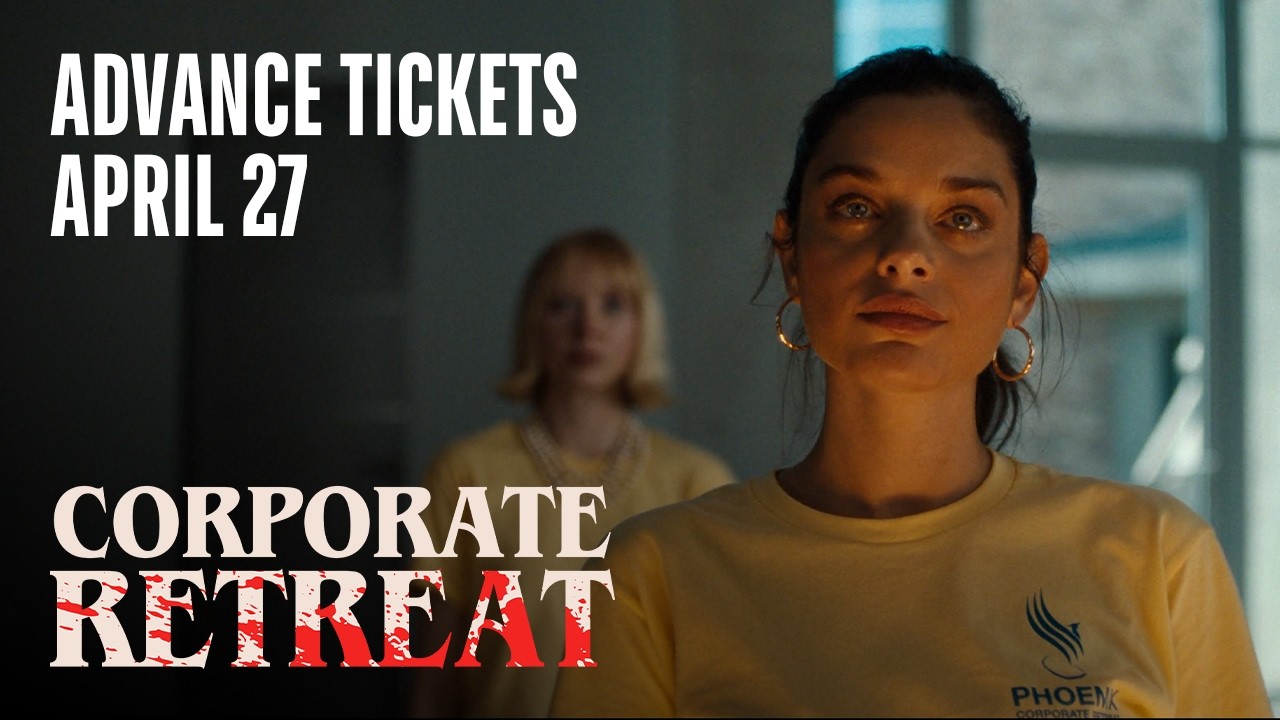 Corporate Retreat | New Teaser | Advance Tickets April 27