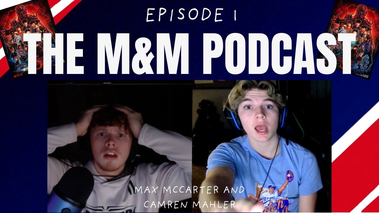 The M&M Podcast Episode 1: Stranger Things Season 5 Vol. 2