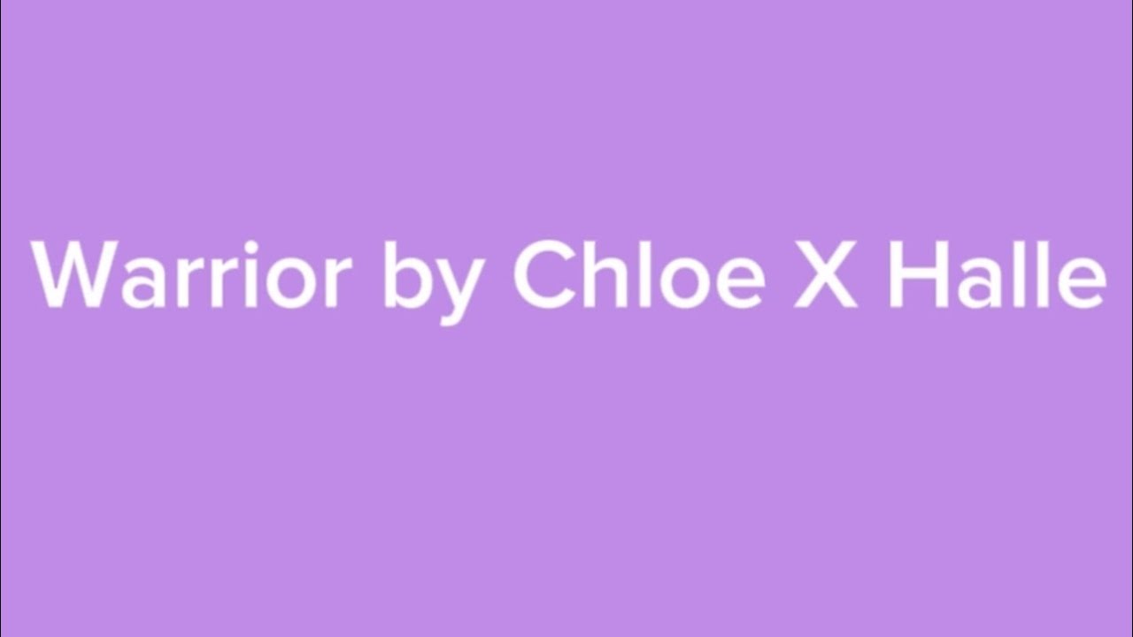 Warrior - Chloe X Halle (Karaoke + lyrics)