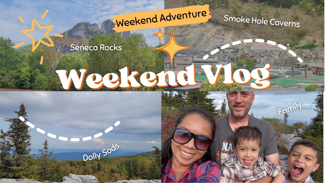 Our Family's Adventure to Seneca Rocks Smoke Hole Caverns Dolly Sods Explore West Virginia