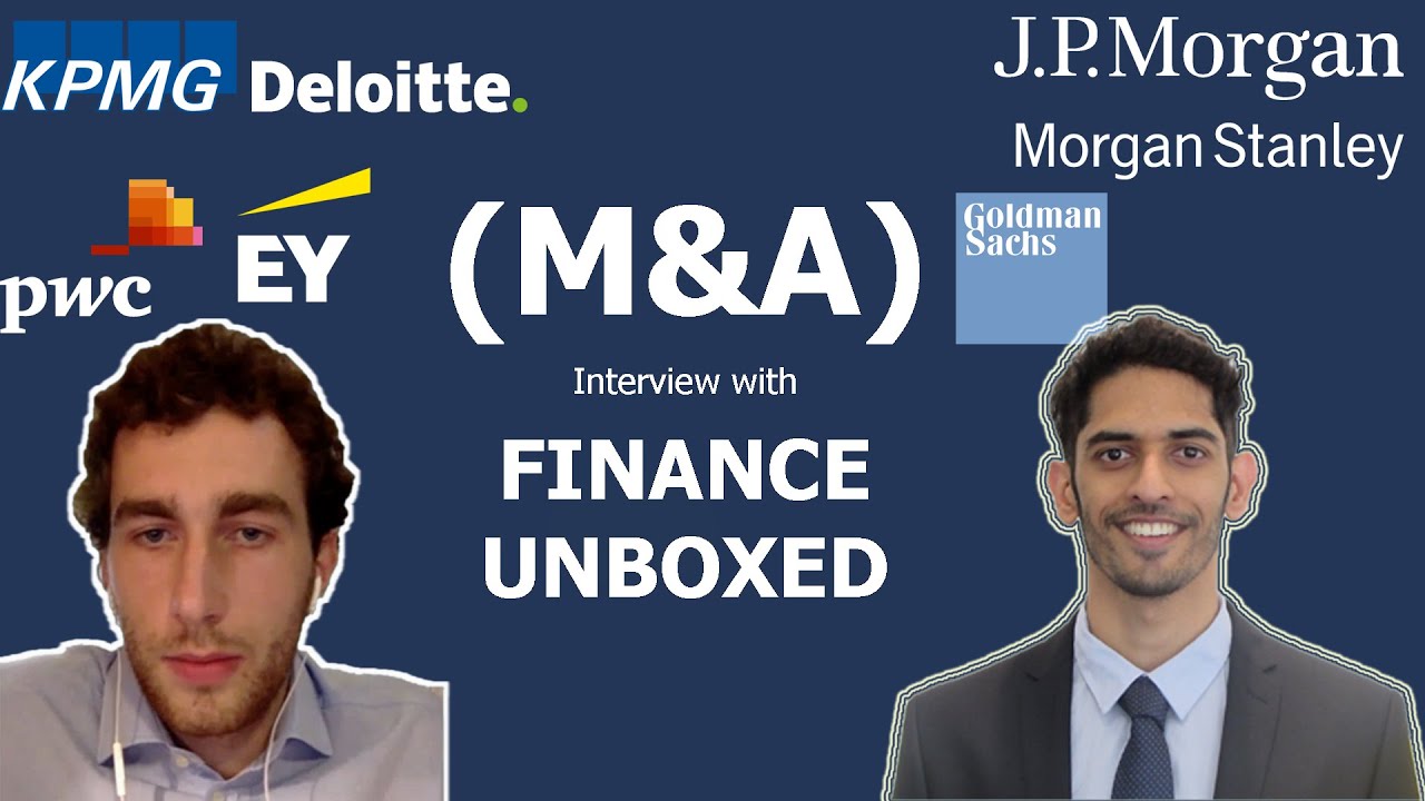 Interview about M&A in Big 4 and Investment Banking with 