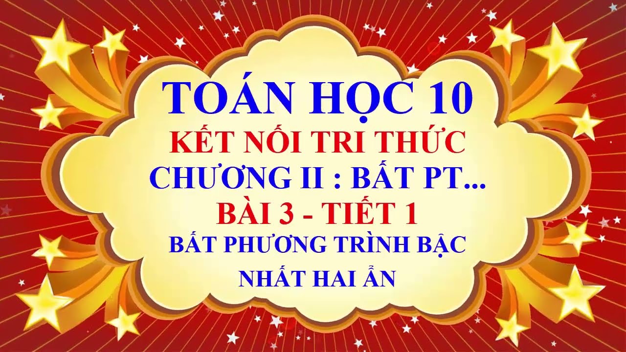 Toán học lớp 10 - Kết nối tri thức - Chương 2 - Bài 3 - Bất phương trình bậc nhất hai ẩn - Tiết 1