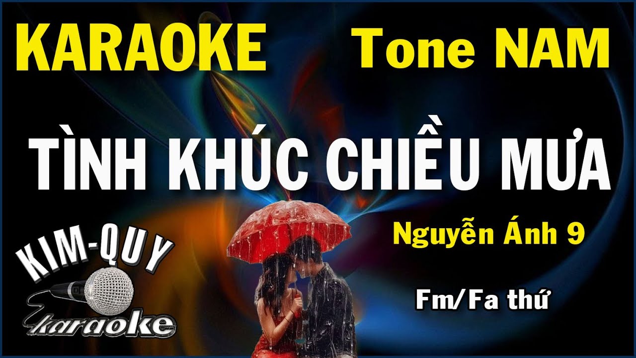 Karaoke TÌNH KHÚC CHIỀU MƯA (Nguyễn Ánh 9) Bossa Nova Ballad - Tone NAM (Fm/fa Thứ) KIM QUY Karaoke