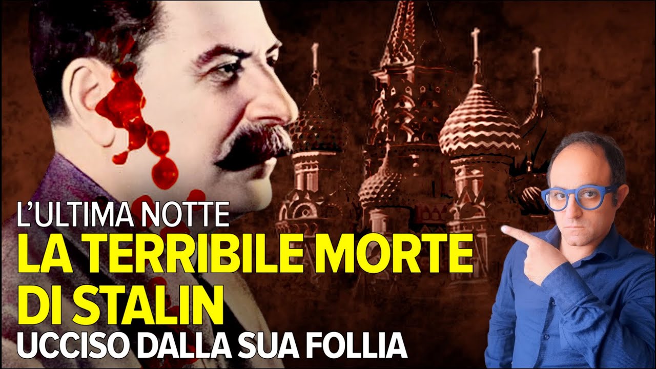 Ucciso dalla sua follia, la terribile morte di Stalin