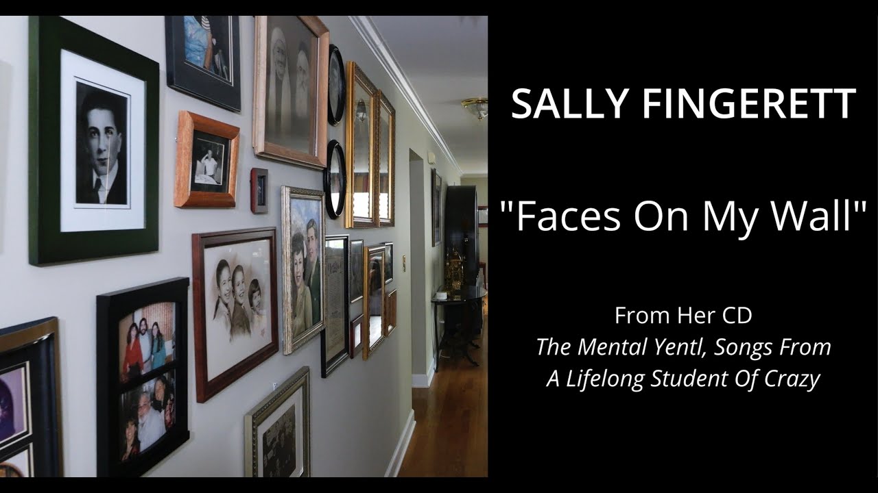 Faces On My Wall - Sally Fingerett
