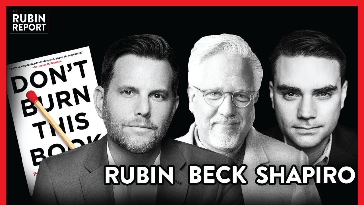 Don&rsquo;t Burn This Book w/ Glenn Beck & Ben Shapiro | Dave Rubin | POLITICS | Rubin Report