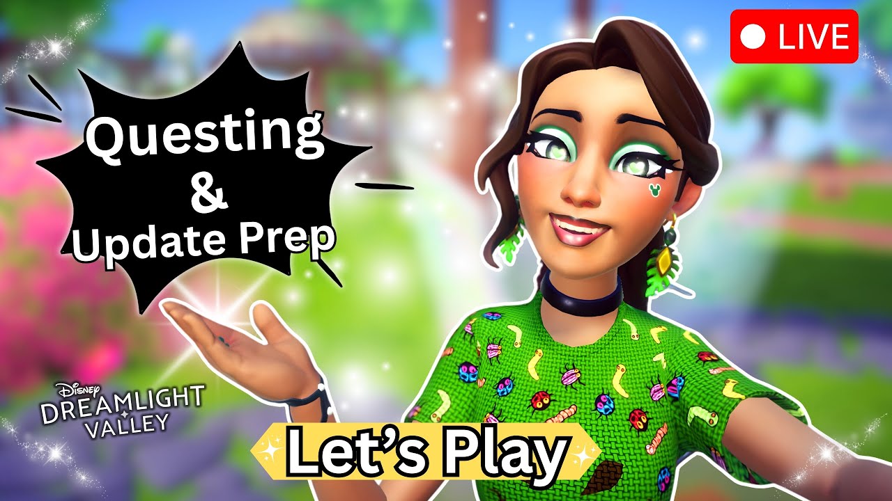 Questing And Update Prep!! Let's Hang And Have Some Fun!! Disney Dreamlight Valley