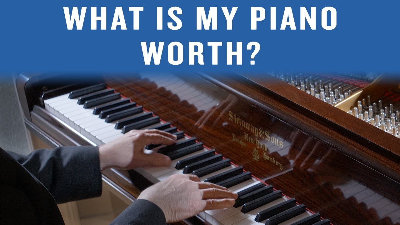What's My Piano Worth?