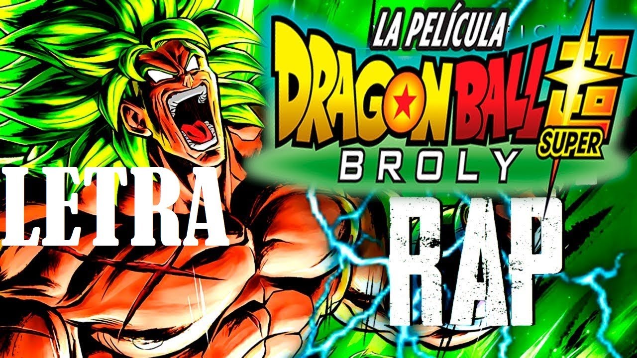RAP DE DRAGON BALL SUPER BROLY (LETRA) - Ivangel Music