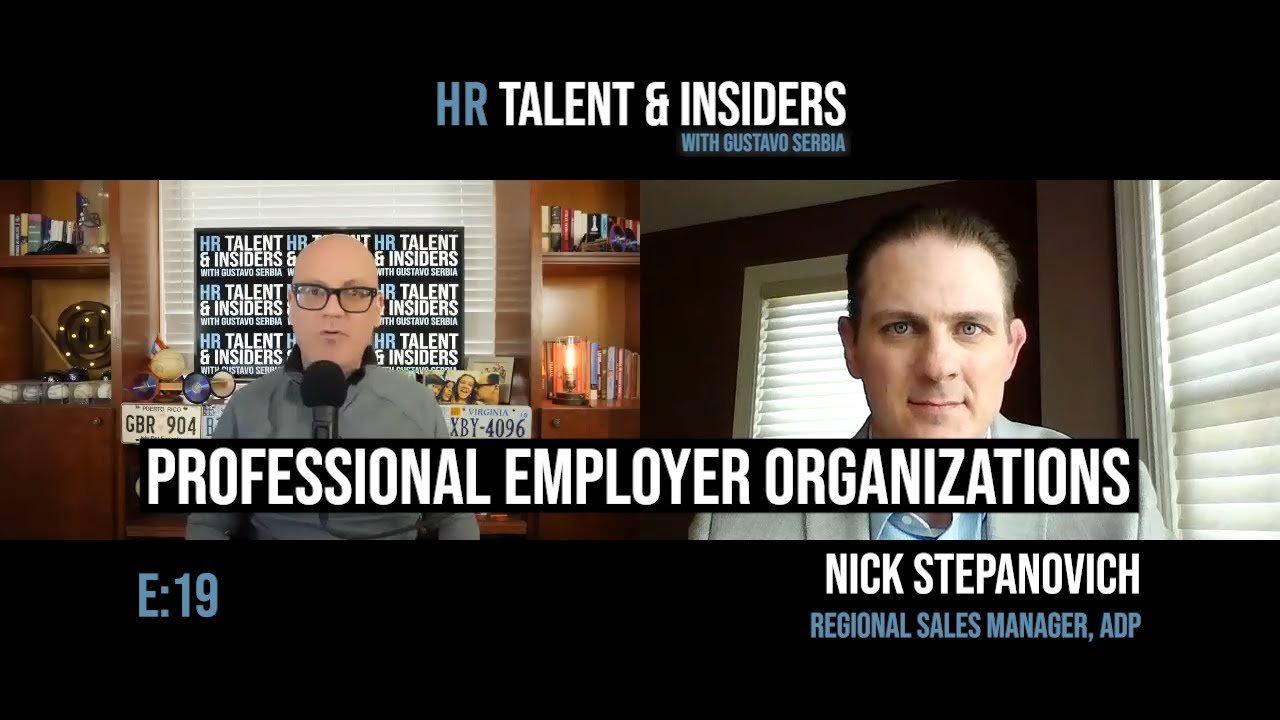 E:19 - HR Talent & Insiders: Nick Stepanovich & Professional Employer Organizations