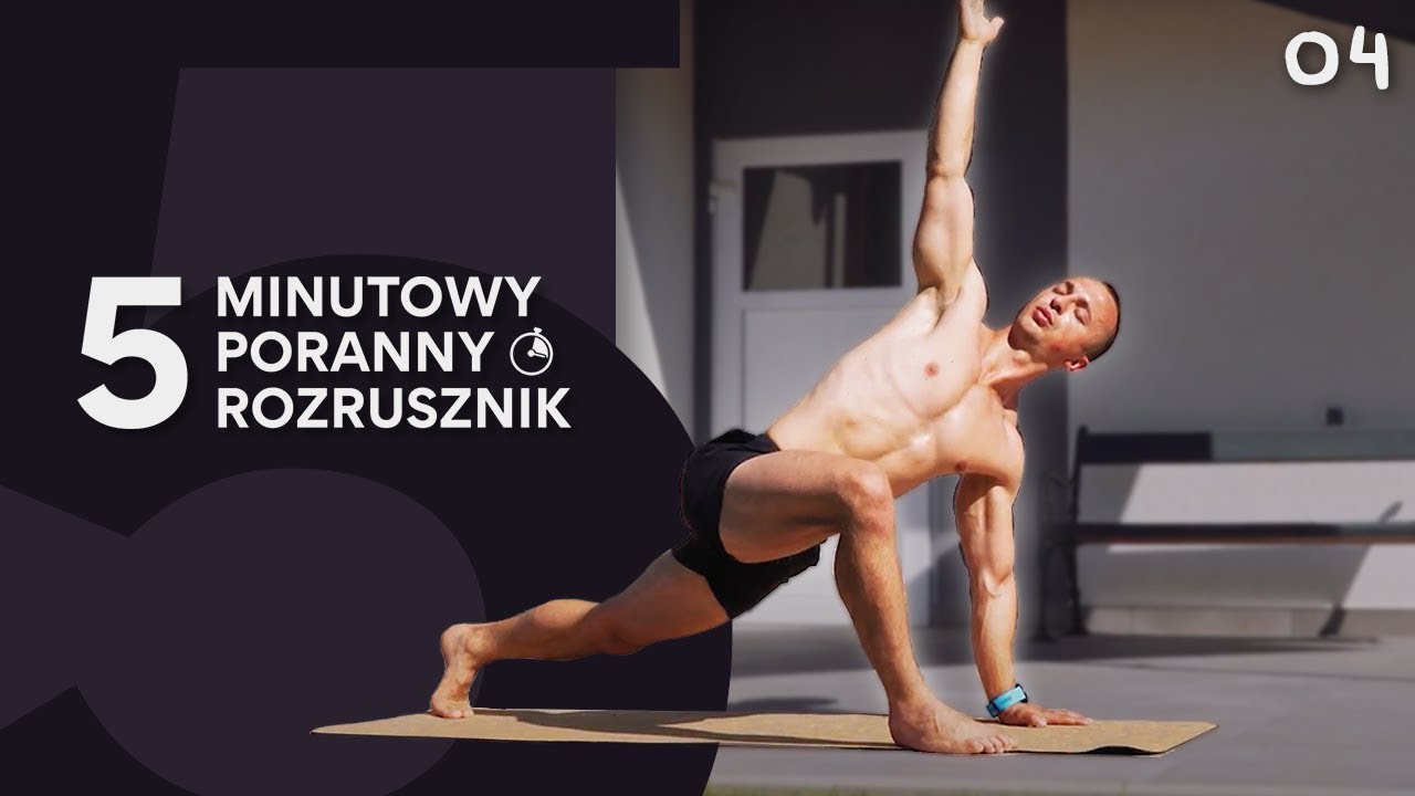 WEJDŹ Z KOPA W NOWY DZIEŃ! 5 minutowy ROZRUCH na CAŁE CIAŁO [RP 04]