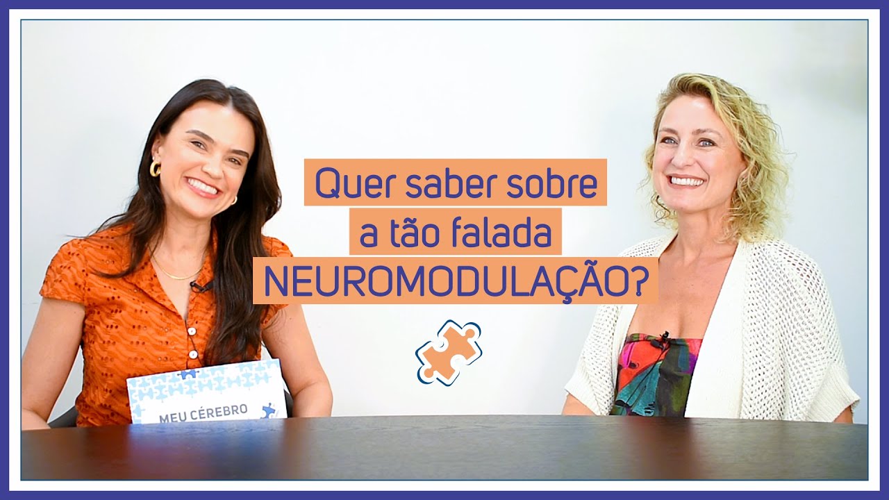 #77 - O que é NEUROMODULAÇÃO? Como Funciona? Quem ela pode ajudar? - Com Monica Kerr