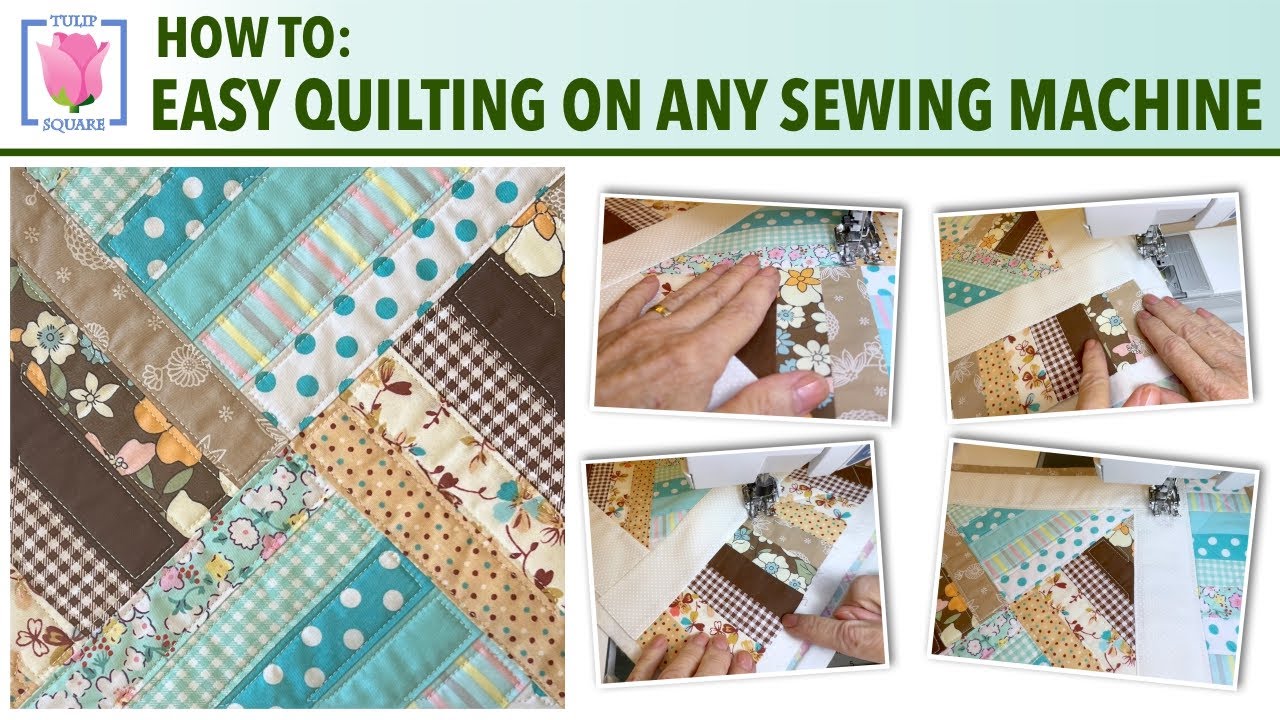 How to Quilt on Any Sewing Machine ✿ Easy Quilting Tutorial ✿ Walking Foot Optional ✿ Tulip Square