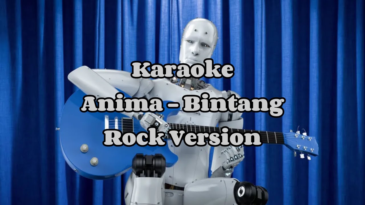 Anima - Bintang Karaoke Versi Rock