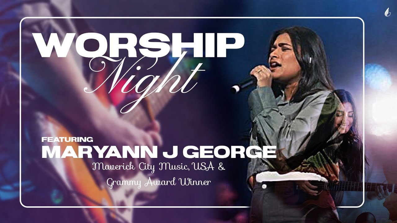 Worship Night feat. Maryann J George // Exodus Church // February 2, 06:45PM(IST)
