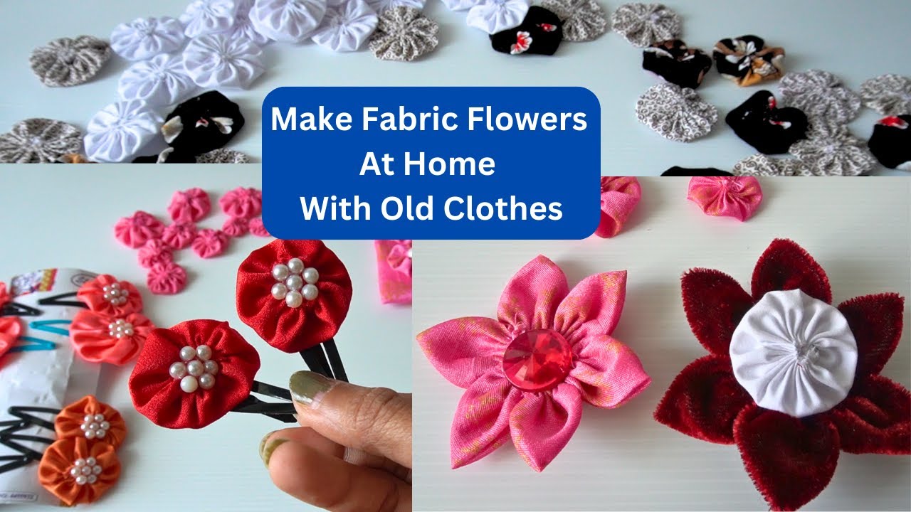 How To Make Fabric Flowers At Home With Old Clothes | Yoyo Flowers & Fabric Petal Flowers | UpFash