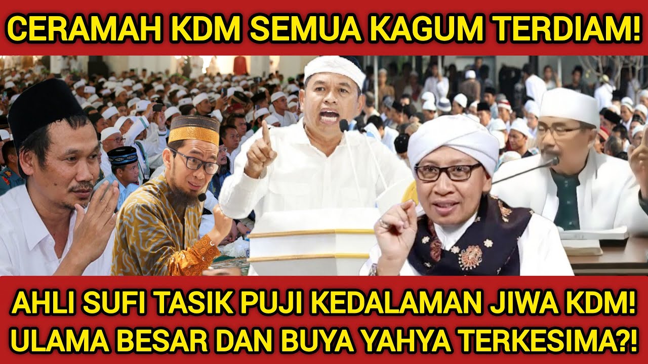 CERAMAH KDM DITANGGAPI ULAMA BESAR! GUS BAHA DAN USTADZ ADI HIDAYAT ANGKAT BICARA!  AHHLI TAREKAT!!