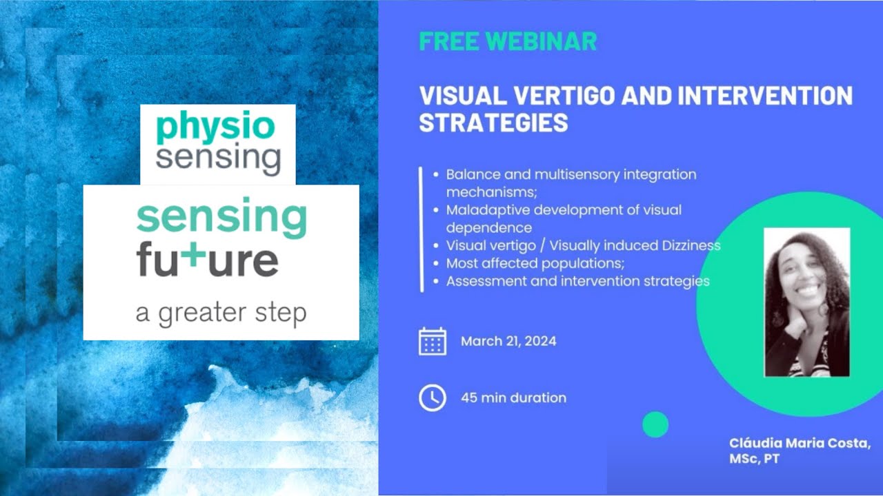 Visual Vertigo and Intervention Strategies | PhysioSensing