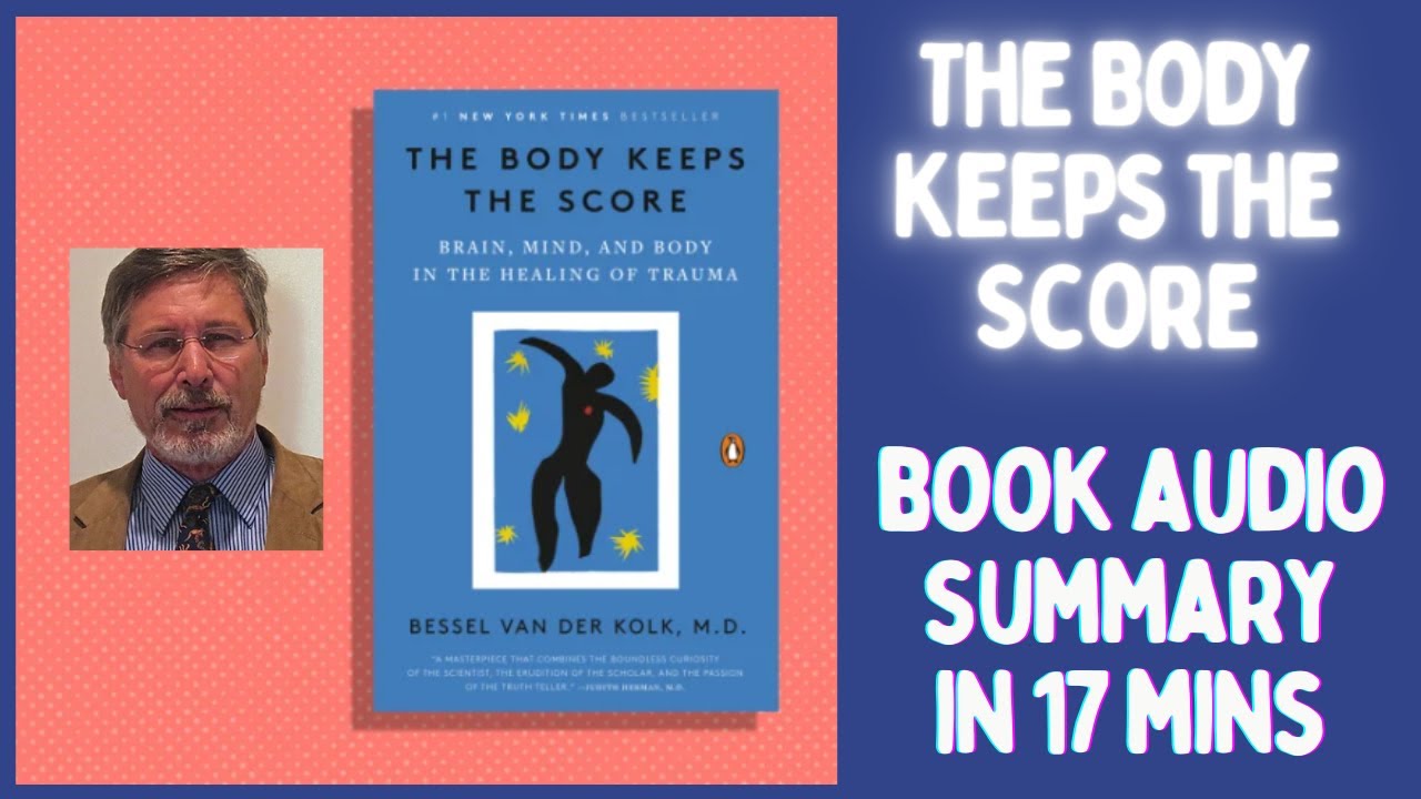 The Body Keeps the Score #PopularAudioBookSummaries #thebodykeepsthescore