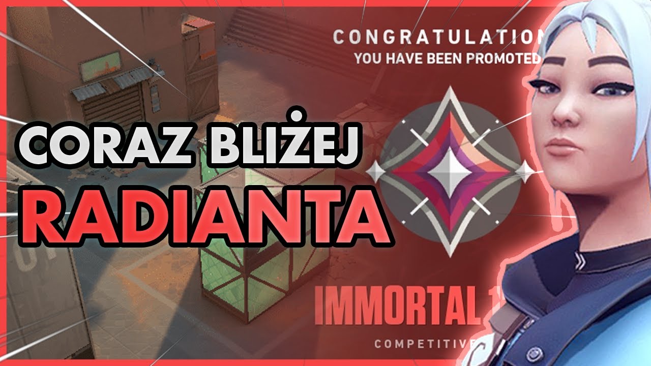 IMMORTAL? - Droga do RADIANTA #5 | VALORANT