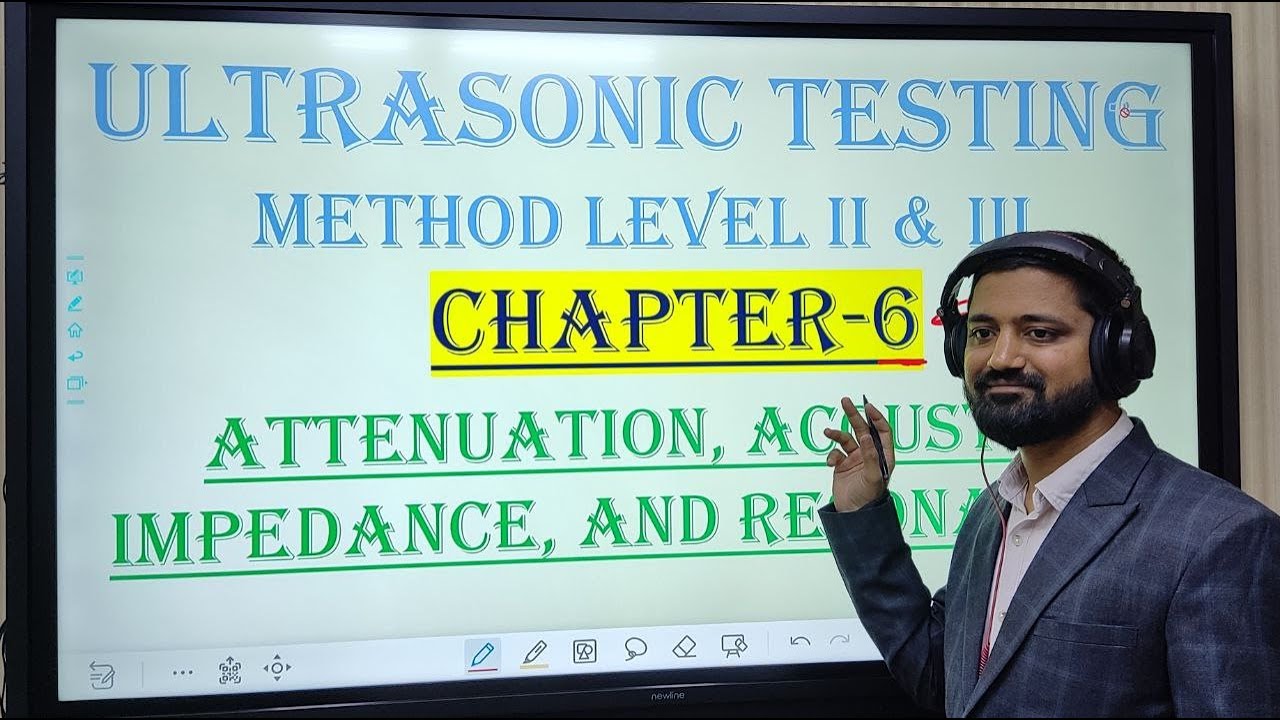 UT 6 Attenuation, Acoustic Impedance, And Resonance (Hindi/English)