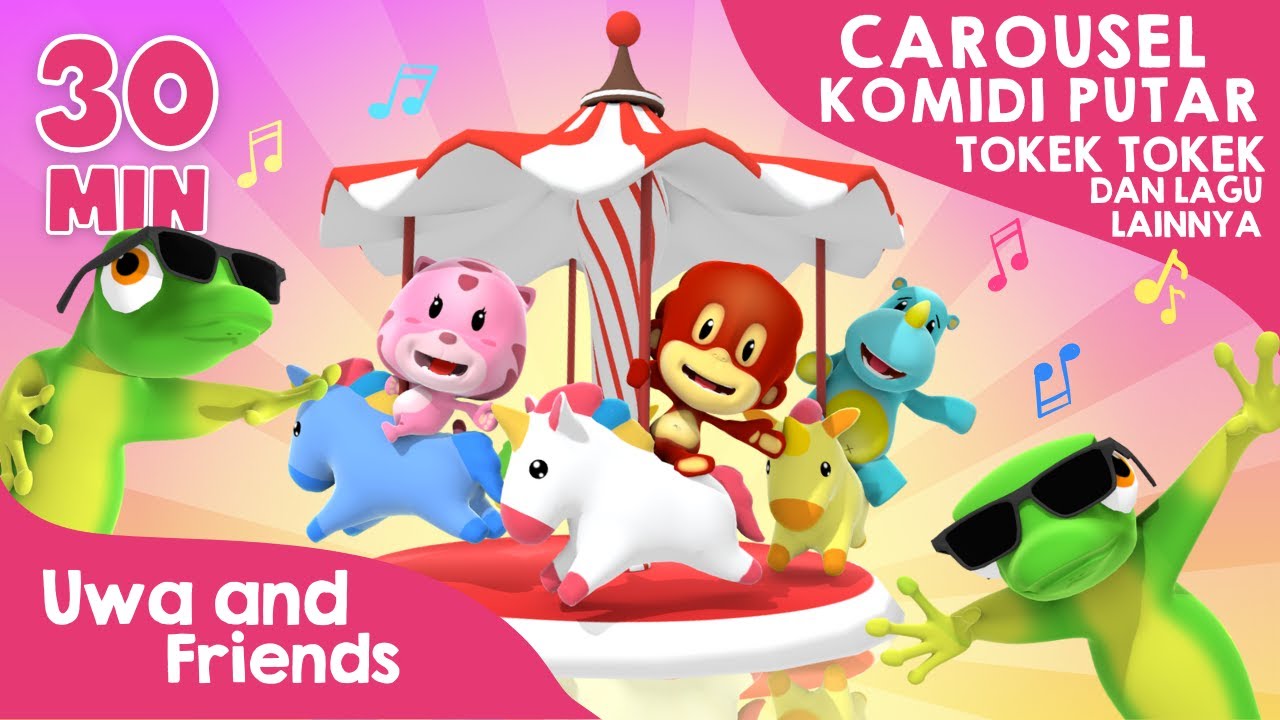Carousel Komidi Putar, Tokek Tokek, dan Lagu Lainnya - 30 Menit Lagu Anak Indonesia