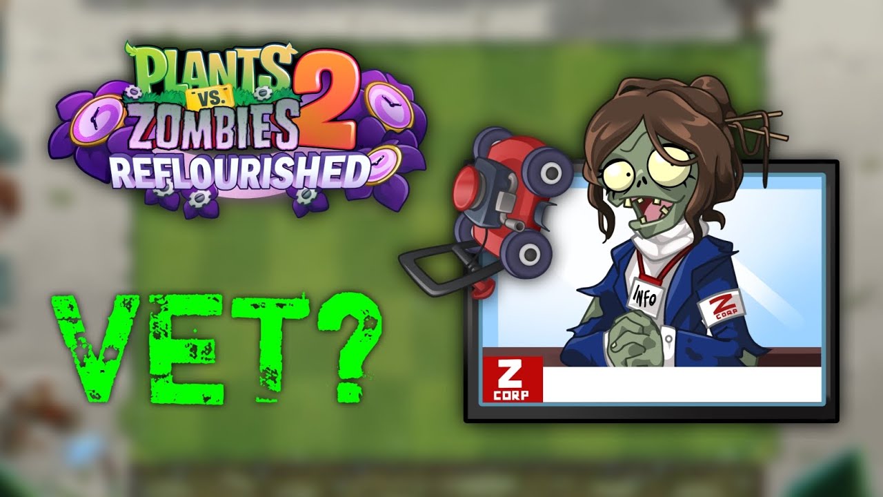 So many restrictions | [VET?] Zcorp10 | PvZ2 Reflourished (1.4.1)