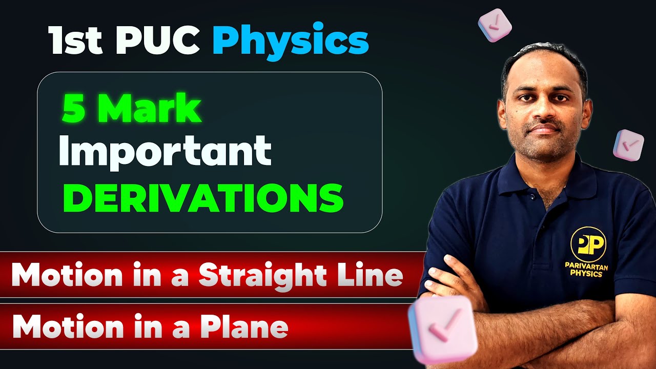 1st PUC PHYSICS IMPORTANT DERIVATIONS #1stpuc #physics_derivations #class11 #class11_physics