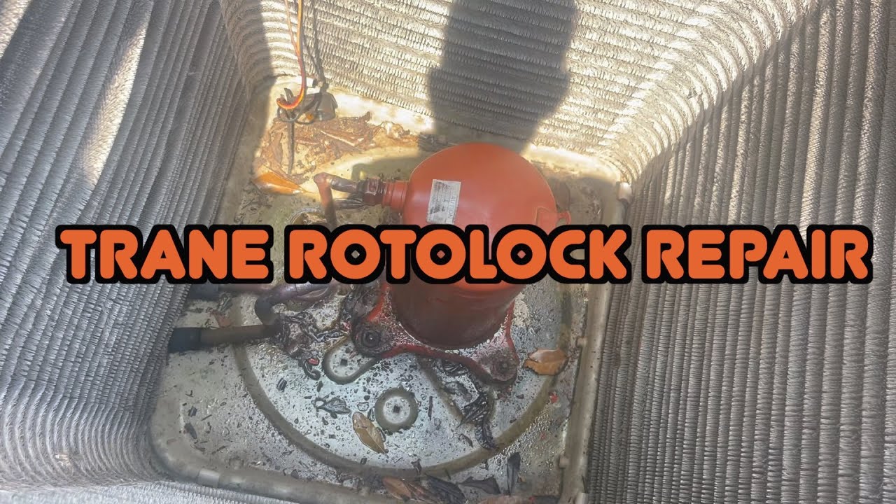 Trane Rotolock Leak Fixed