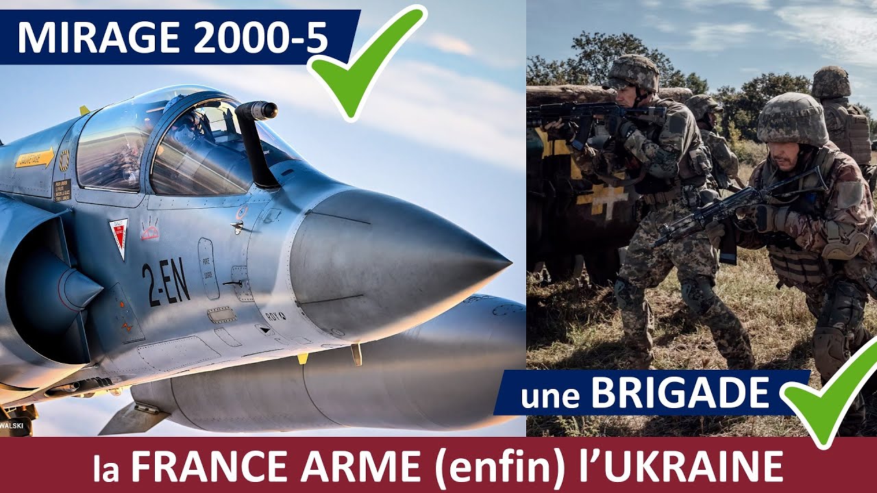 [🇫🇷💪🇺🇦] LA FRANCE ARME L'UKRAINE: Mirage 2000-5 + instructeurs + une brigade équipée