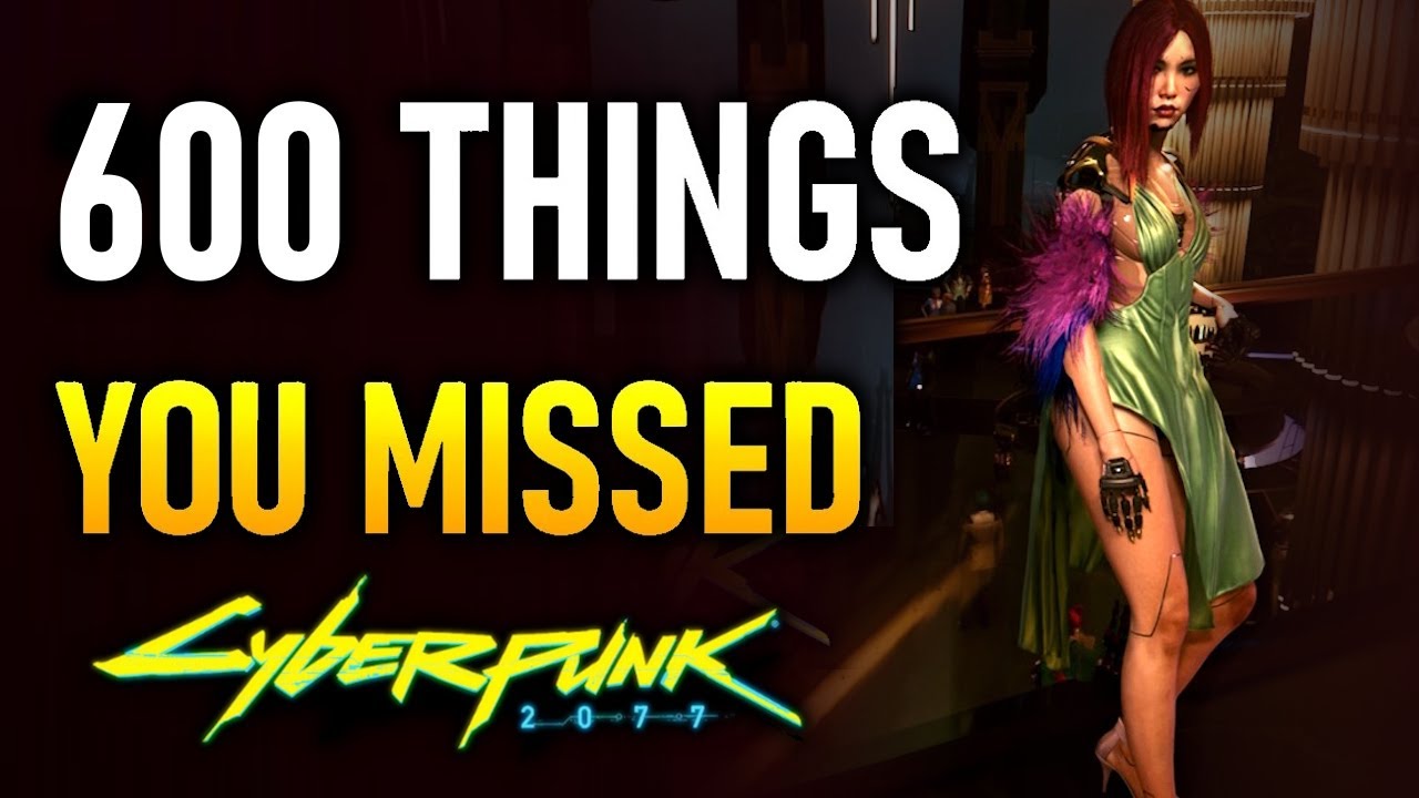 600 Amazing Details & Easter Eggs in Cyberpunk 2077