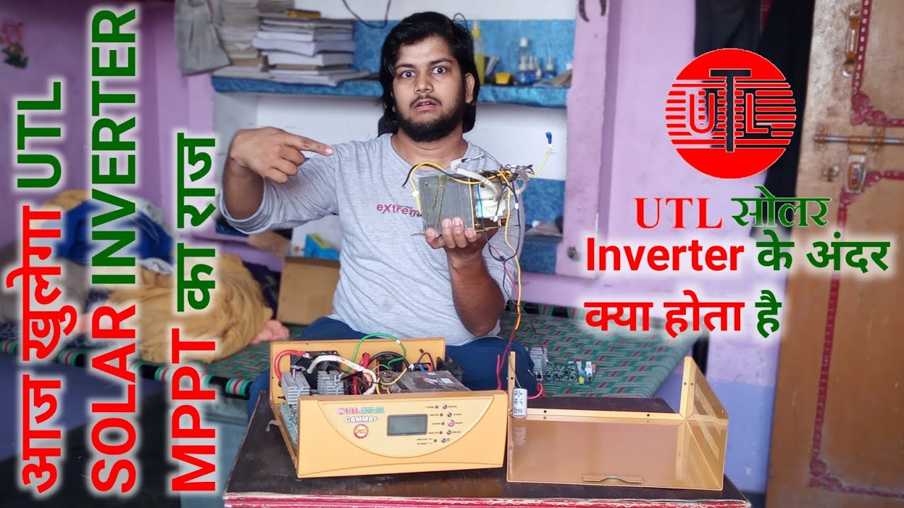UTL Gamma plus solar inverter ke andar kya hota hai | what is inside Gamma plus solar inverter 🔥🔥🔥