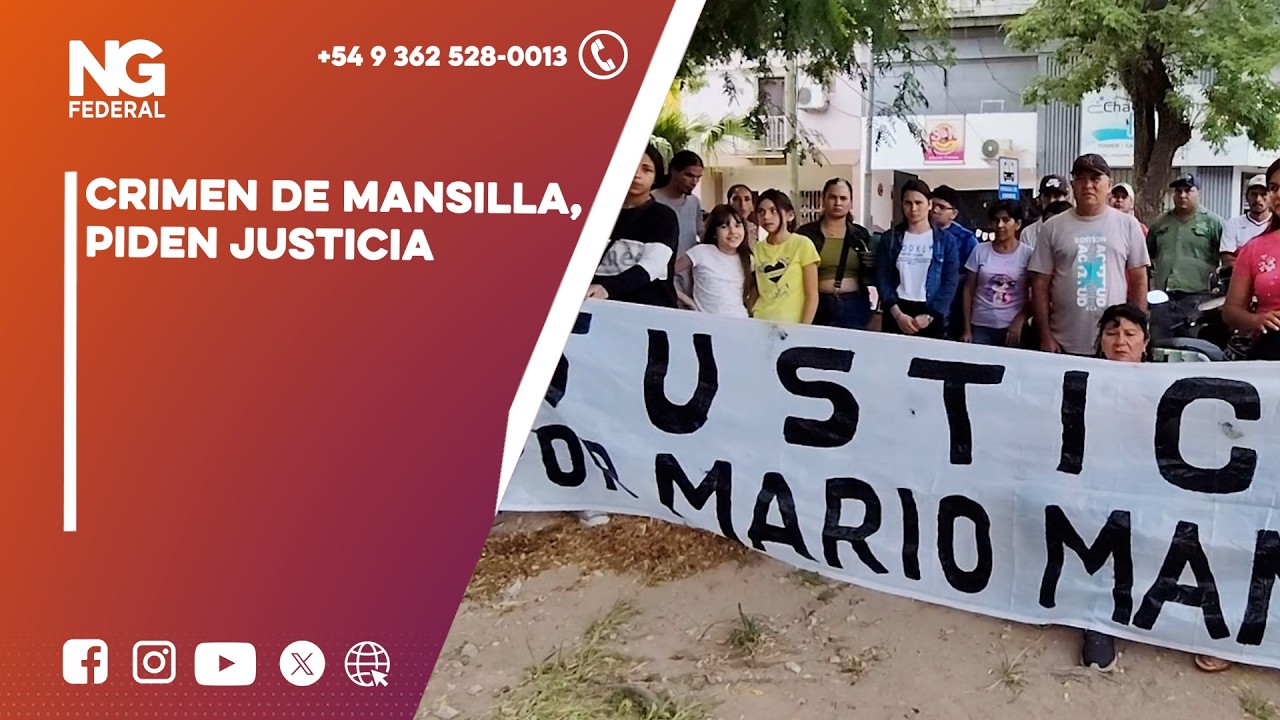NGFEDERAL - CRIMEN DE MANSILLA, PIDEN JUSTICIA