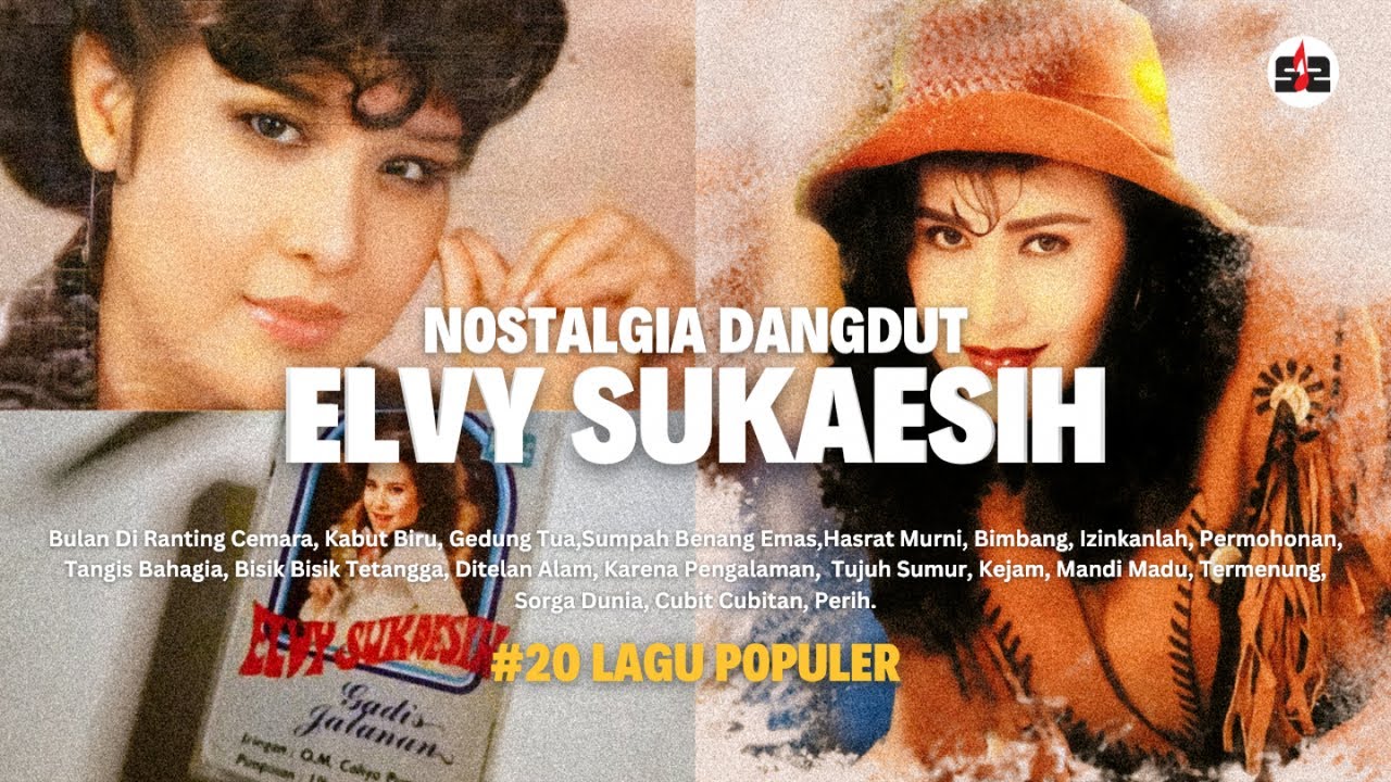 Elvy Sukaesih - Nostalgia Dangdut