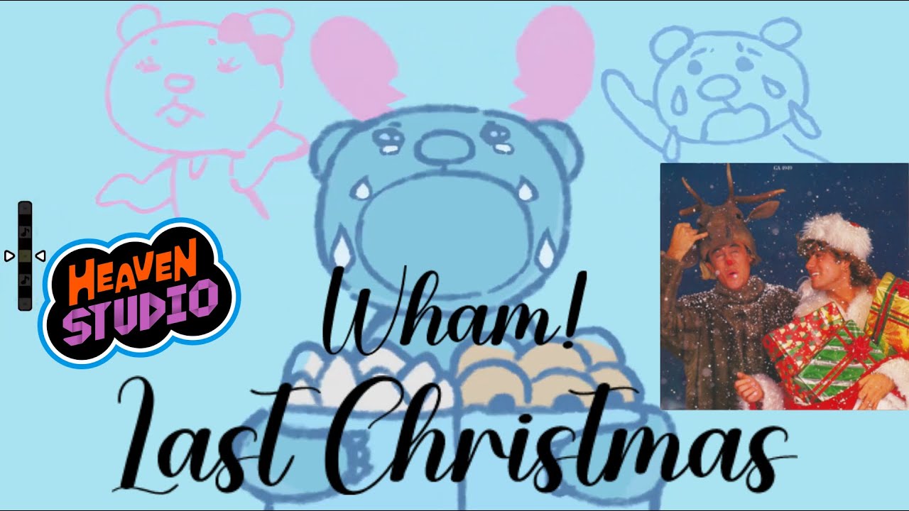 (Heaven Studio Custom Remix) Wham! - Last Christmas