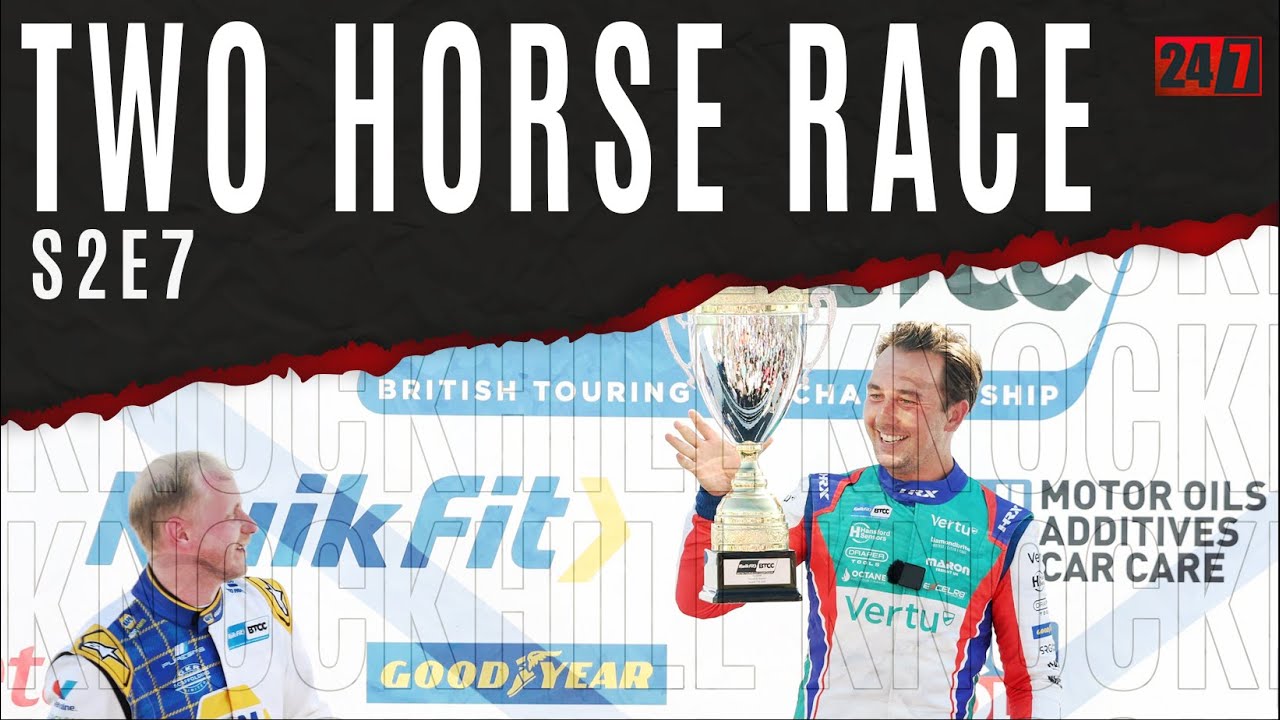 Tom Ingram 24/7 S2 E7 | Two Horse Race