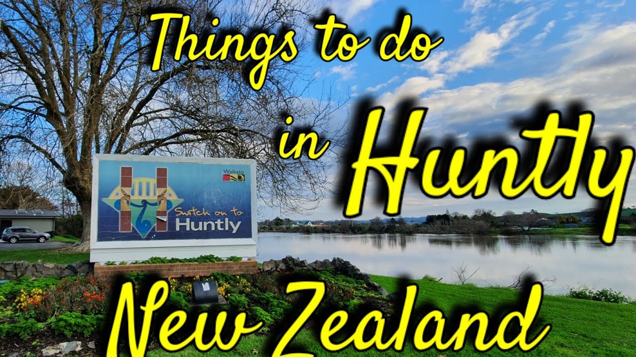 Places to see and visit at Huntly, New Zealand!