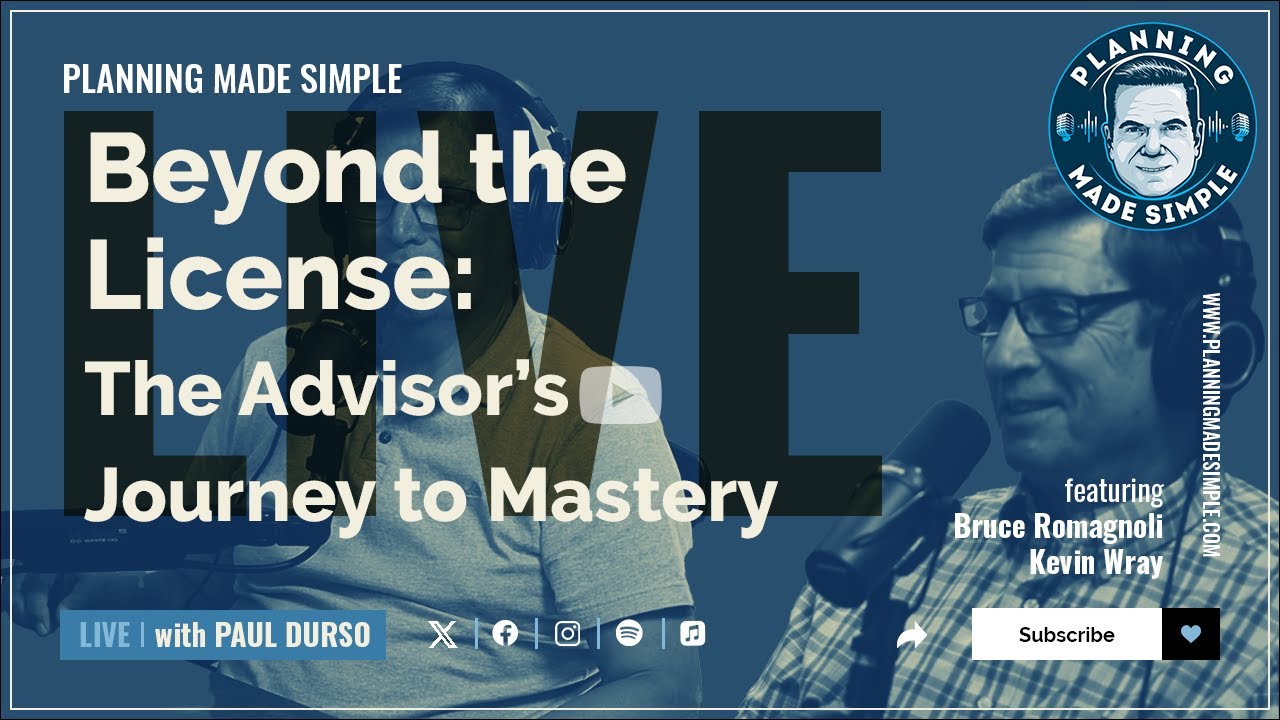 Beyond the License: An Advisor's Journey to Mastery (Planning Made Simple)