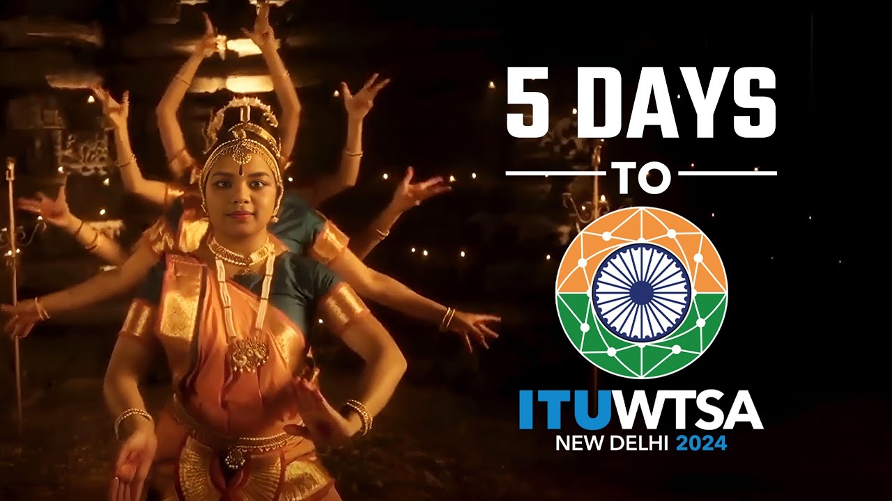 🚨 Countdown Alert! Only 5 Days Left for ITU WTSA 2024! Are You Ready?
