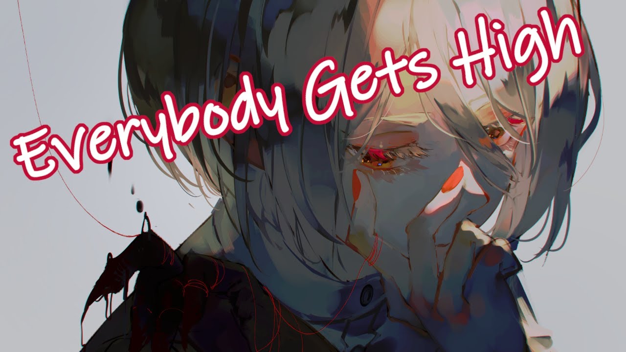 Nightcore - Everybody Gets High [Lyrics]